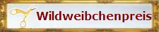 Wildweibchenpreis